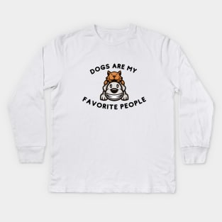 Dogs Are My Favorite People Kids Long Sleeve T-Shirt